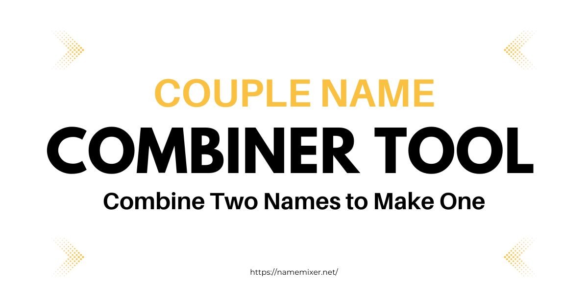 Gangster liner kamera Name Mixer | Latest Online Tool To Create Unique Names